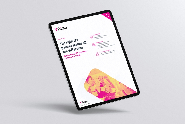 YPrime IRT Case Study - Faster Timelines. The right IRT partner makes all the difference